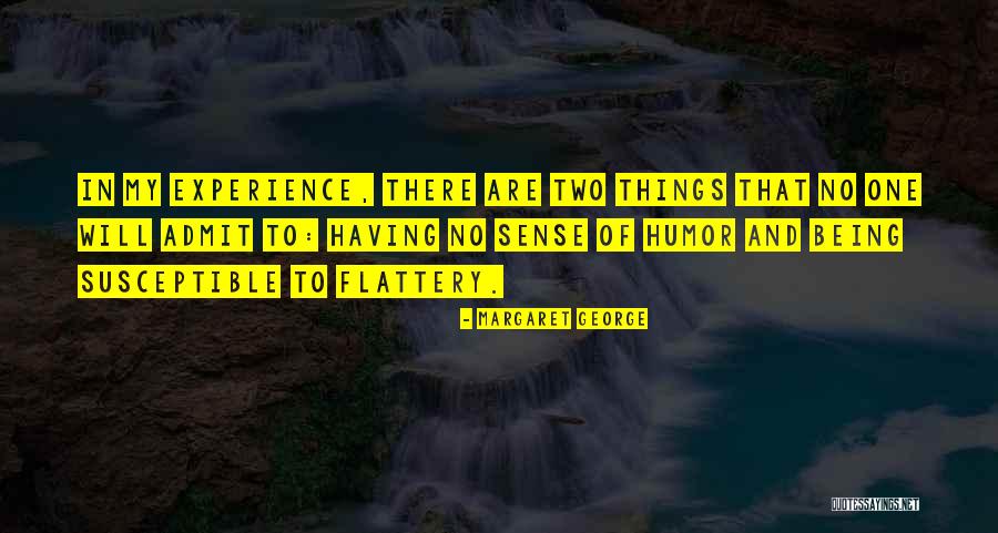 Ninikas Larisa Quotes By Margaret George Ninikas Larisa Quotes By Margaret George