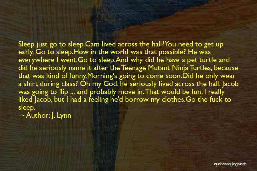 Ninja Turtles Funny Quotes By J. Lynn