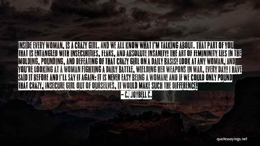 Ninny Productions Quotes By C. JoyBell C. Ninny Productions Quotes By C. JoyBell C.