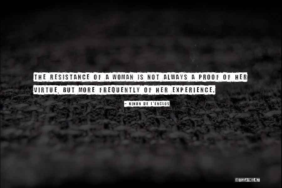 Ninon Quotes By Ninon De L'Enclos Ninon Quotes By Ninon De L'Enclos