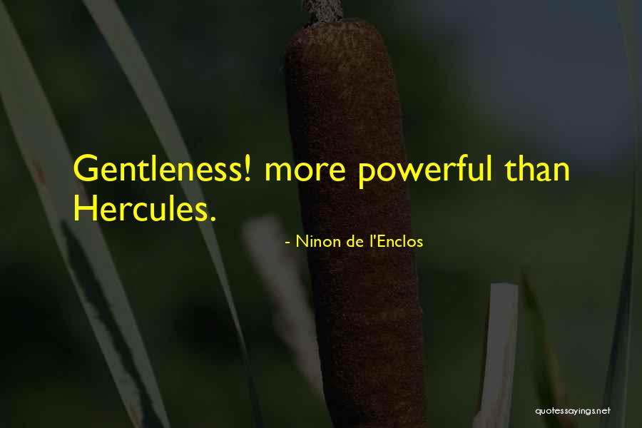 Ninon Quotes By Ninon De L'Enclos Ninon Quotes By Ninon De L'Enclos