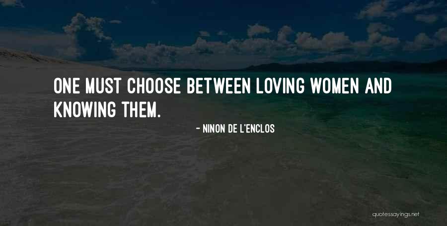 Ninon Quotes By Ninon De L'Enclos Ninon Quotes By Ninon De L'Enclos