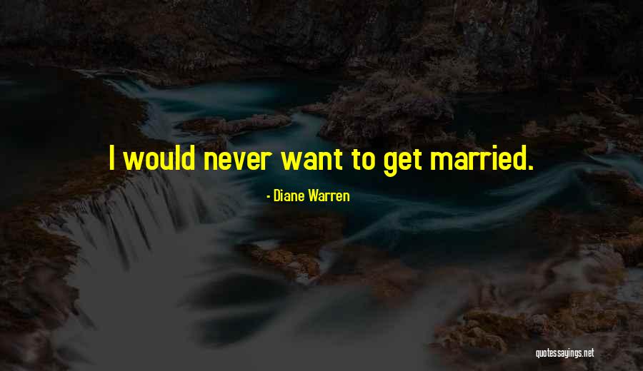 Ninoslav Zec Quotes By Diane Warren Ninoslav Zec Quotes By Diane Warren