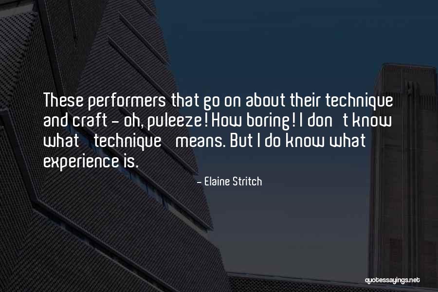 Ninsei Nonomura Quotes By Elaine Stritch Ninsei Nonomura Quotes By Elaine Stritch