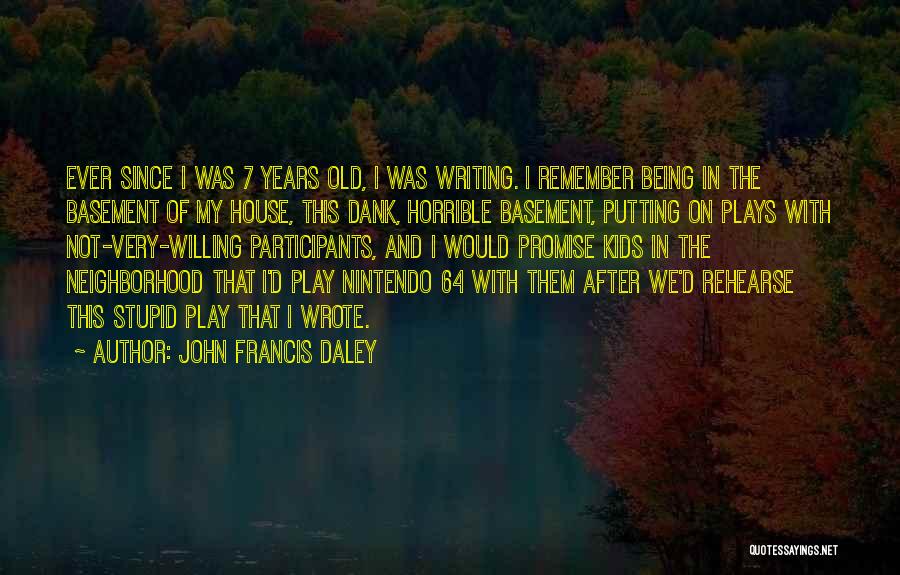 Nintendo 64 Quotes By John Francis Daley