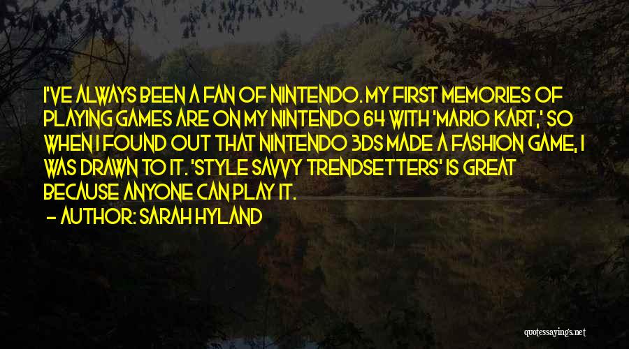Nintendo 64 Quotes By Sarah Hyland