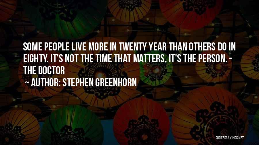 Ninth Doctor Best Quotes By Stephen Greenhorn