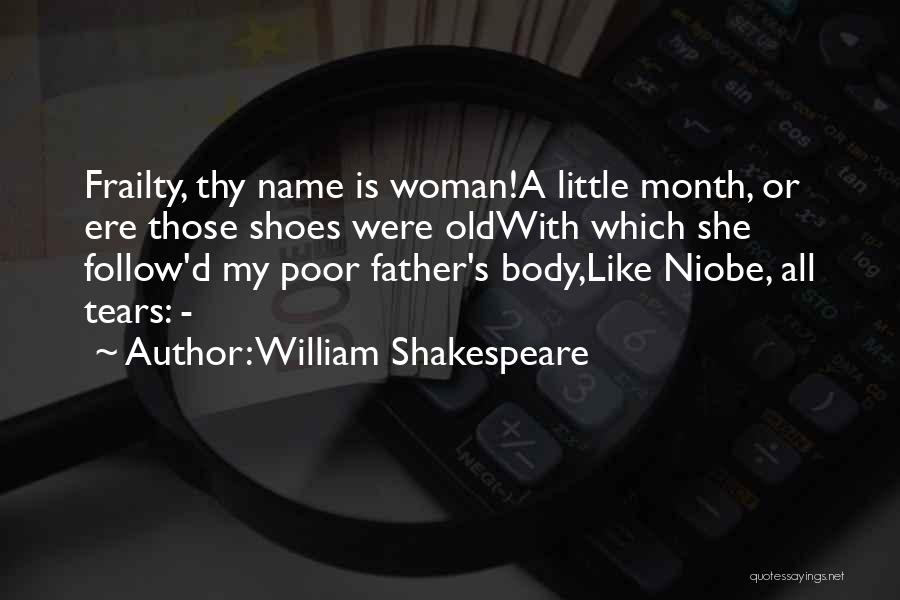 Niobe Quotes By William Shakespeare