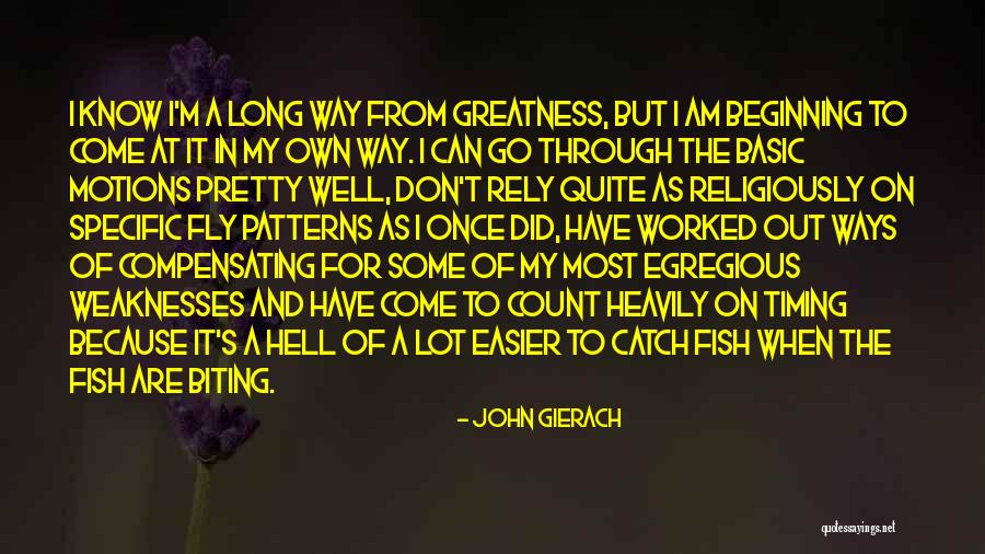 Niobio Minerio Quotes By John Gierach Niobio Minerio Quotes By John Gierach