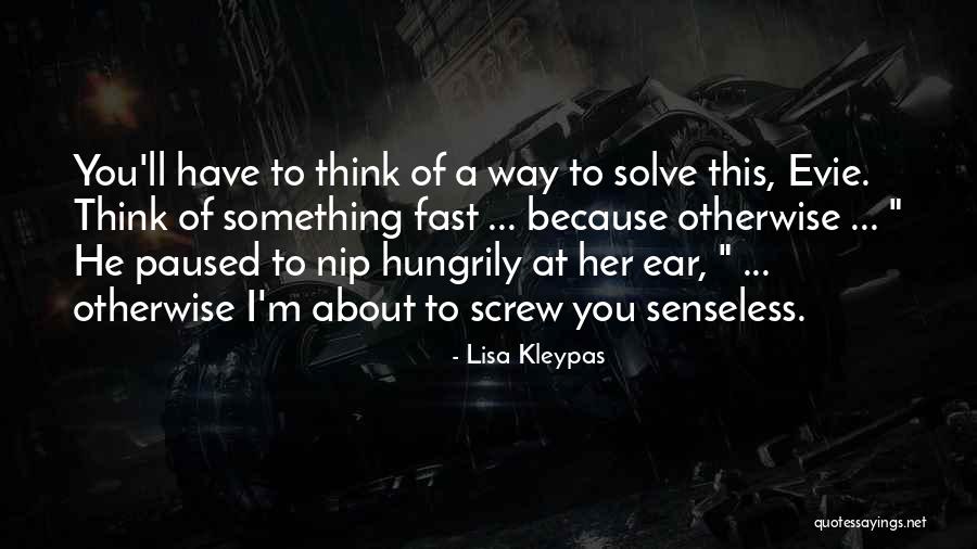 Nip Quotes By Lisa Kleypas Nip Quotes By Lisa Kleypas