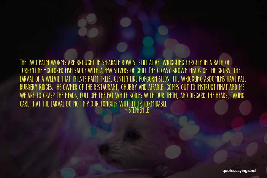 Nip Quotes By Stephen Le Nip Quotes By Stephen Le