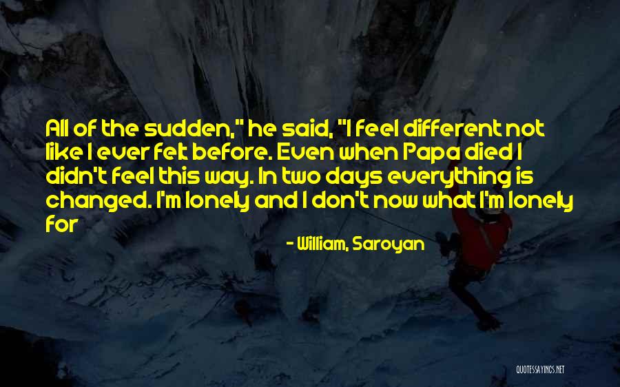Nip Tuck Funny Quotes By William, Saroyan Nip Tuck Funny Quotes By William, Saroyan