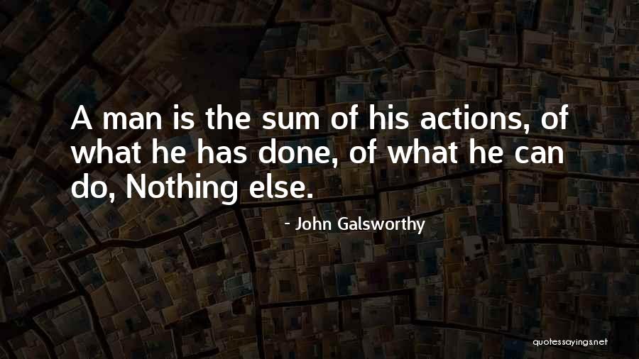 Nipawin Chrysler Quotes By John Galsworthy Nipawin Chrysler Quotes By John Galsworthy