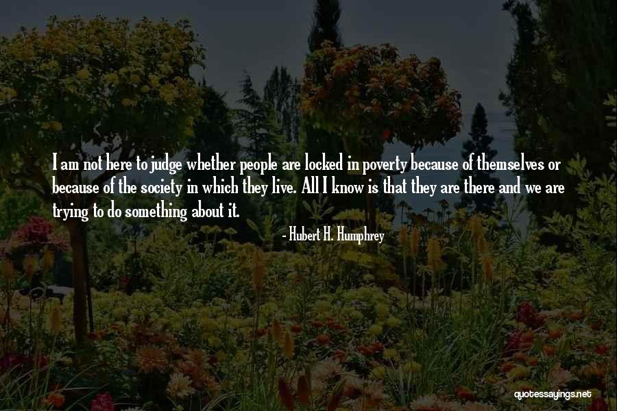 Niphon Kichanan Quotes By Hubert H. Humphrey Niphon Kichanan Quotes By Hubert H. Humphrey