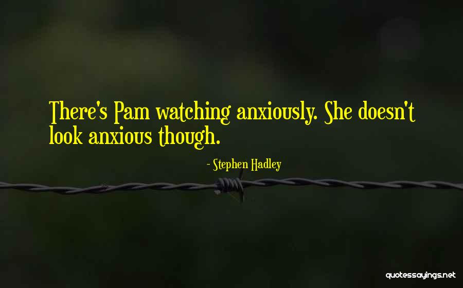 Nipol Hot Quotes By Stephen Hadley Nipol Hot Quotes By Stephen Hadley