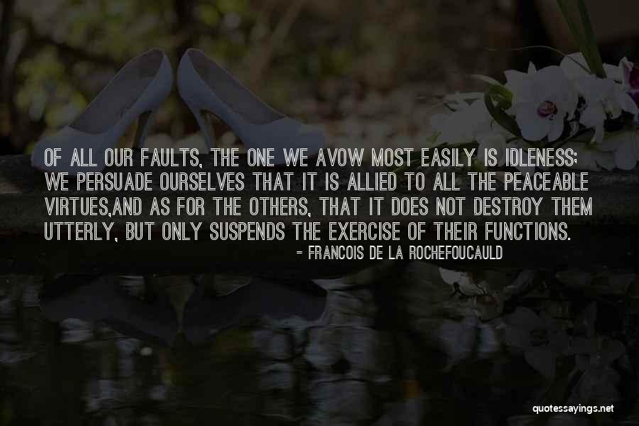 Nipomo Quotes By Francois De La Rochefoucauld Nipomo Quotes By Francois De La Rochefoucauld