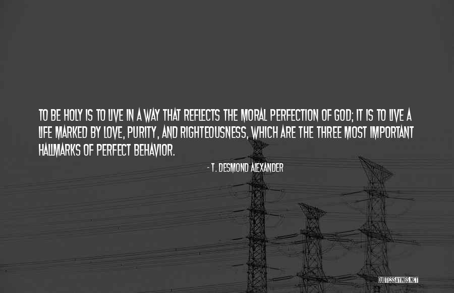 Niposom Quotes By T. Desmond Alexander