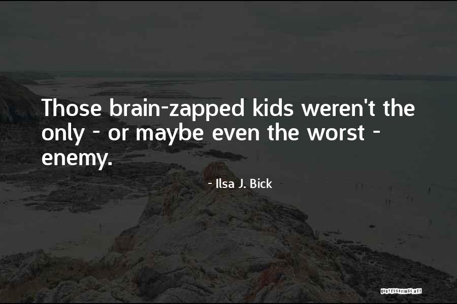 Nipost Quotes By Ilsa J. Bick