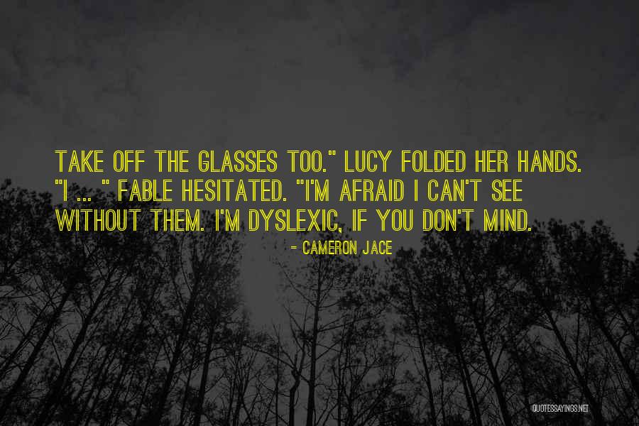 Nipotis Quotes By Cameron Jace
