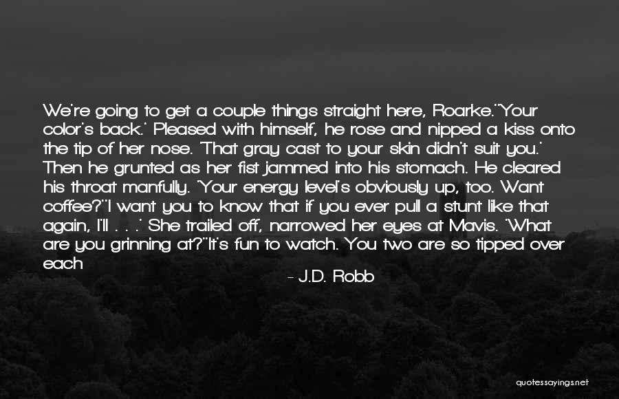 Nipped Skin Quotes By J.D. Robb Nipped Skin Quotes By J.D. Robb