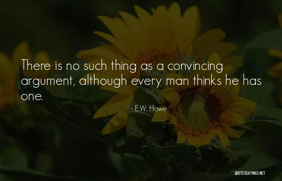 Nippert Quotes By E.W. Howe Nippert Quotes By E.W. Howe