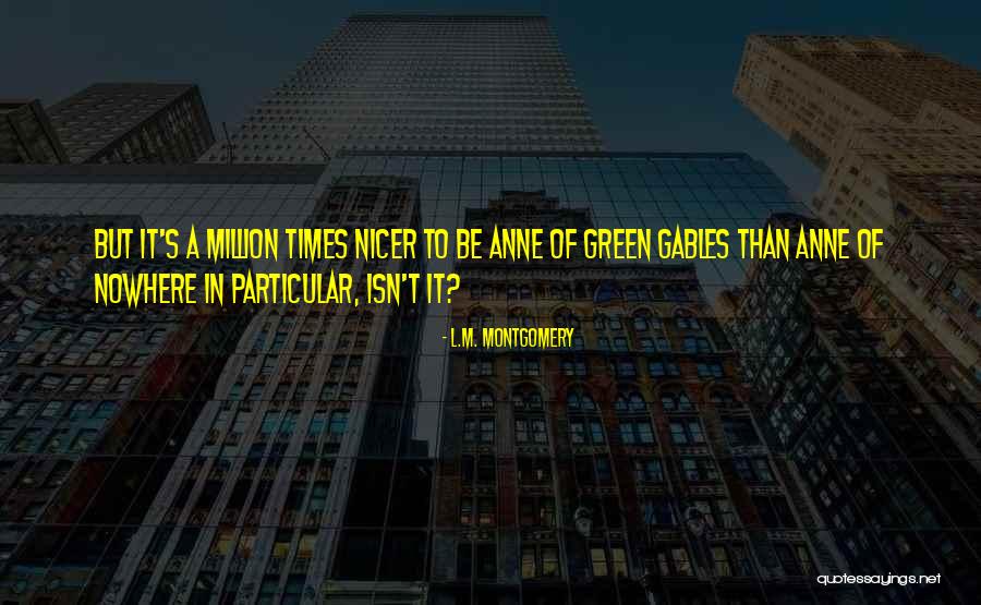 Nippert Quotes By L.M. Montgomery Nippert Quotes By L.M. Montgomery