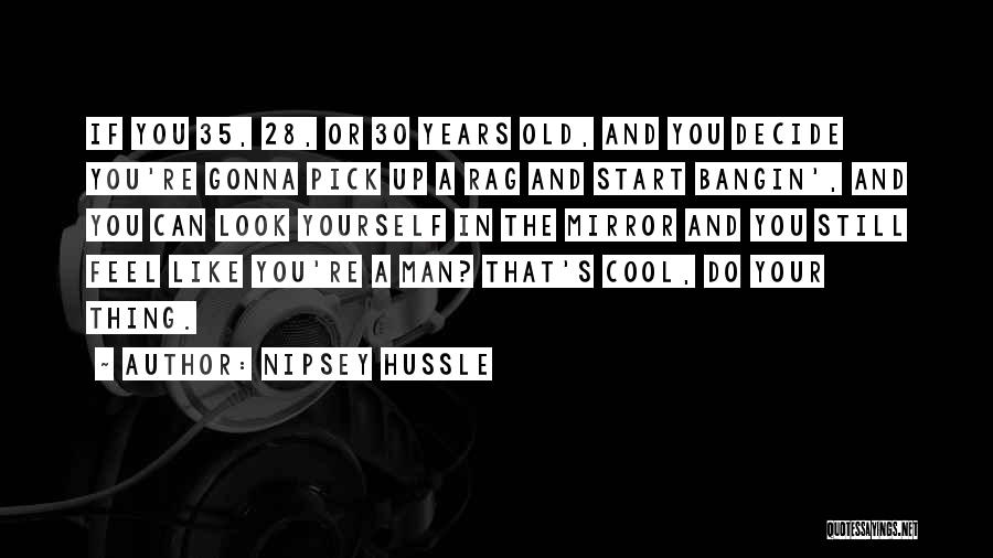 Nipsey Hussle Quotes 109992