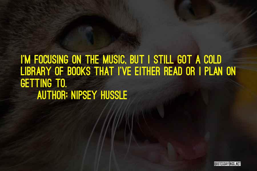 Nipsey Hussle Quotes 2201719