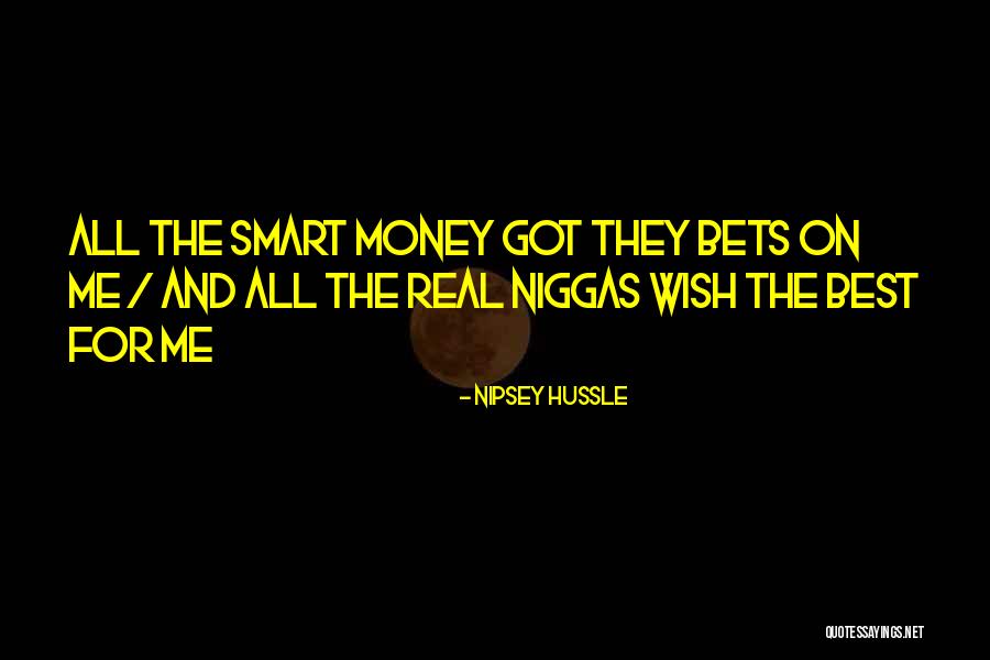 Nipsey Quotes By Nipsey Hussle Nipsey Quotes By Nipsey Hussle