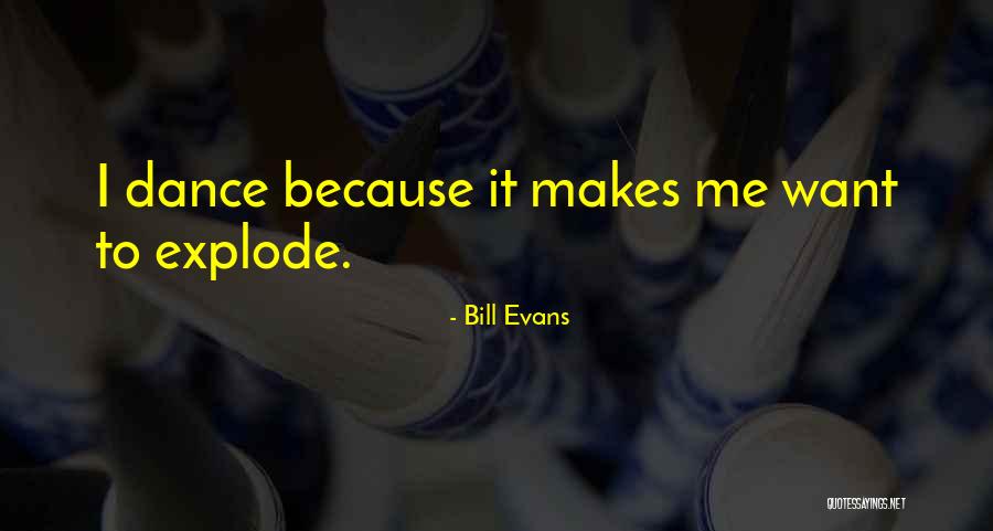 Nipun Dharmadhikari Quotes By Bill Evans Nipun Dharmadhikari Quotes By Bill Evans