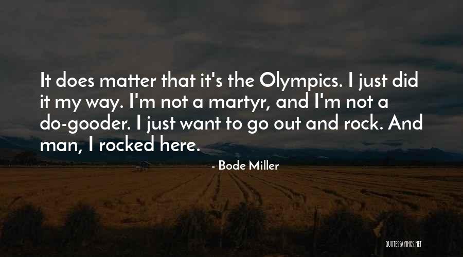 Nipun Dharmadhikari Quotes By Bode Miller Nipun Dharmadhikari Quotes By Bode Miller