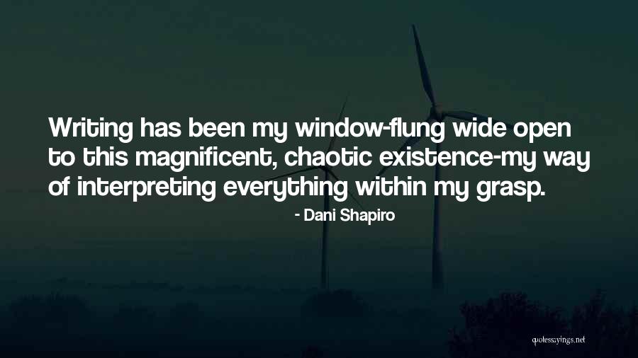 Nipun Dharmadhikari Quotes By Dani Shapiro Nipun Dharmadhikari Quotes By Dani Shapiro