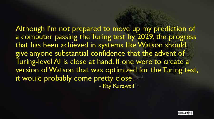 Nipuni Saranga Quotes By Ray Kurzweil Nipuni Saranga Quotes By Ray Kurzweil