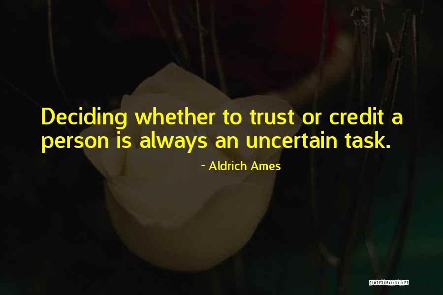 Nipuni Solas Quotes By Aldrich Ames