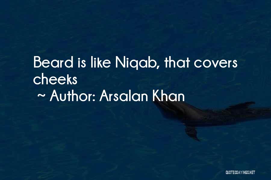 Niqab Quotes By Arsalan Khan