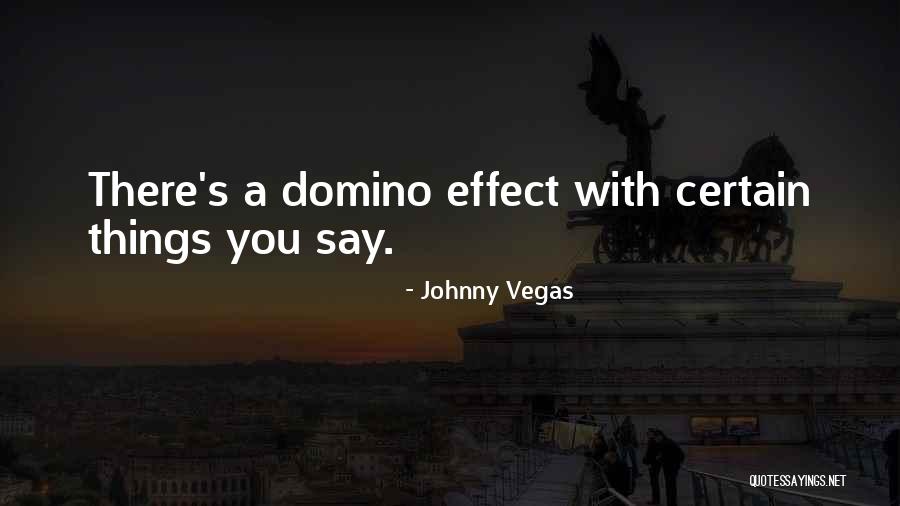 Nique From Nique Quotes By Johnny Vegas Nique From Nique Quotes By Johnny Vegas