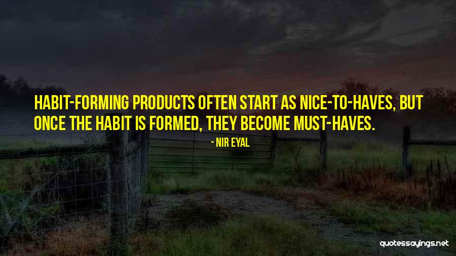 Nir Eyal Quotes 1202737 Nir Eyal Quotes 1202737
