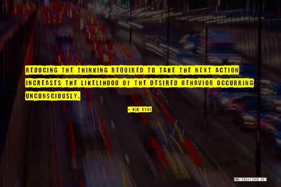 Nir Eyal Quotes 204535 Nir Eyal Quotes 204535