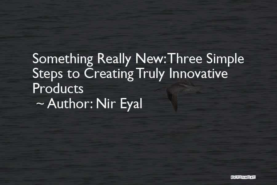 Nir Eyal Quotes 2169176