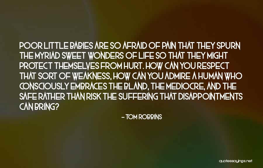 Niranjala Mayadunne Quotes By Tom Robbins Niranjala Mayadunne Quotes By Tom Robbins