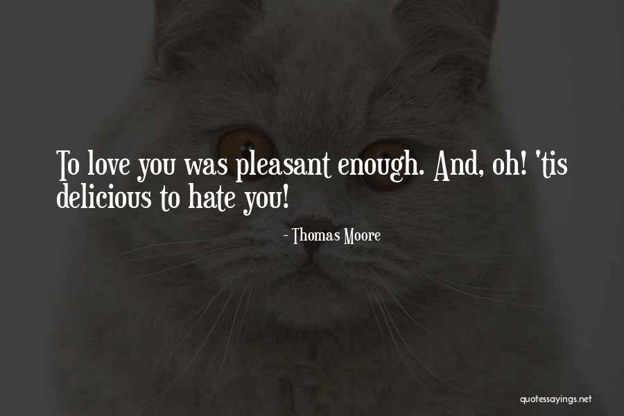 Niranjan Pandya Quotes By Thomas Moore Niranjan Pandya Quotes By Thomas Moore