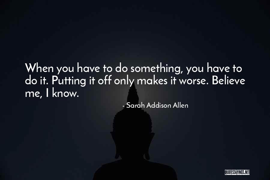 Nirban Chords Quotes By Sarah Addison Allen Nirban Chords Quotes By Sarah Addison Allen