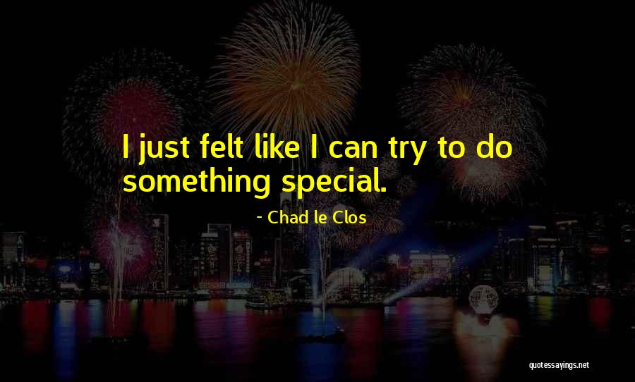 Nirdhar Quotes By Chad Le Clos Nirdhar Quotes By Chad Le Clos