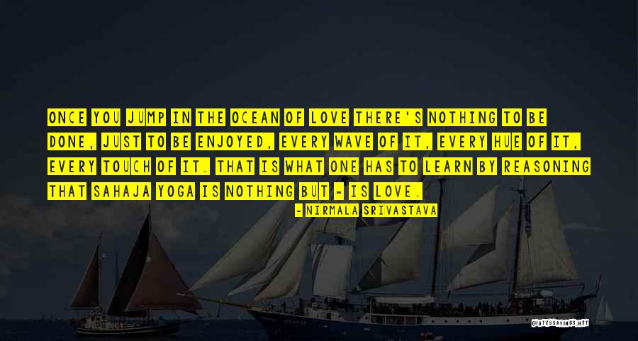 Nirmala Srivastava Quotes 1597472 Nirmala Srivastava Quotes 1597472