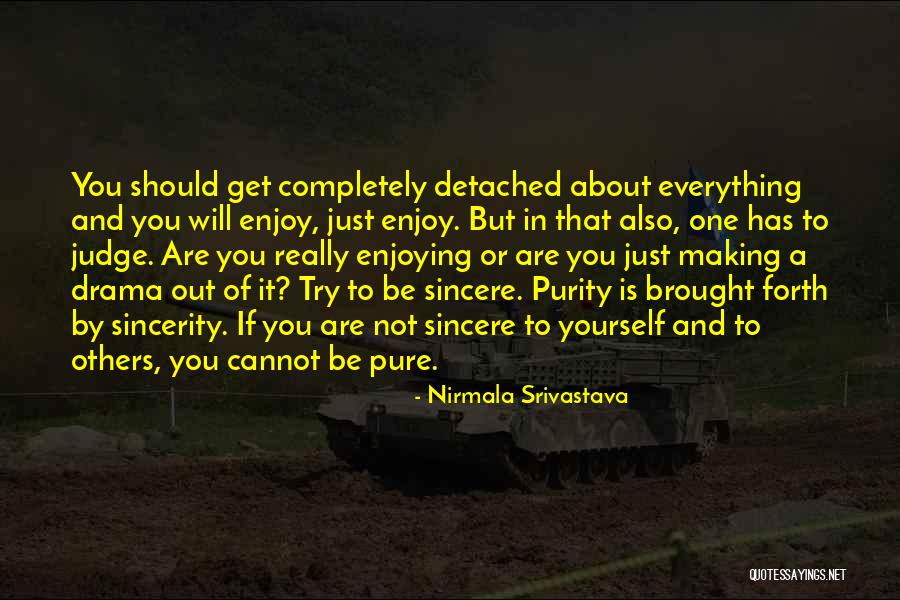 Nirmala Srivastava Quotes 1633020