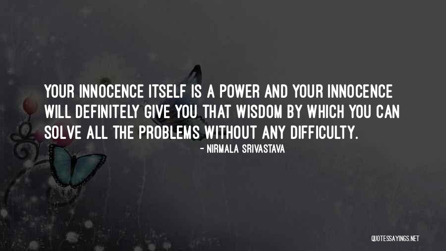Nirmala Srivastava Quotes 2181535 Nirmala Srivastava Quotes 2181535