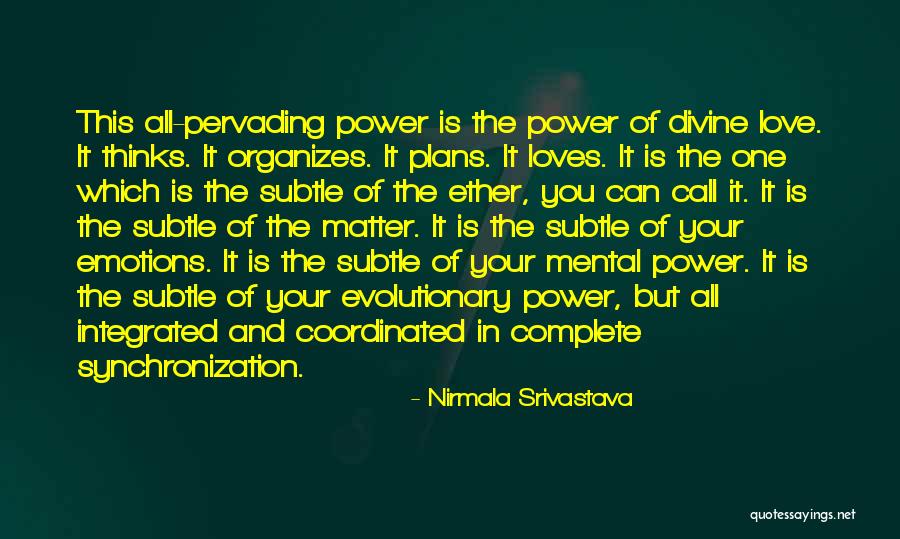 Nirmala Srivastava Quotes 861898