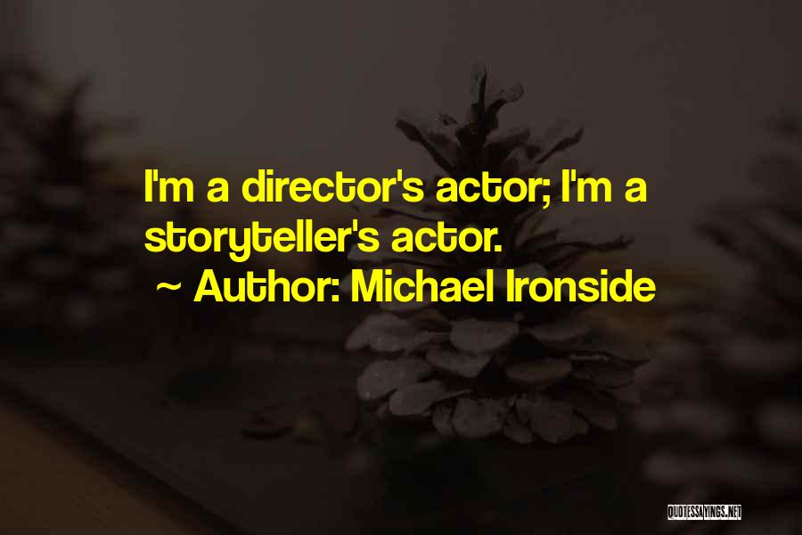 Nirmalan Nadarajah Quotes By Michael Ironside