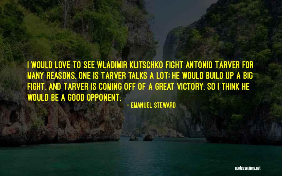 Nirmalangshu Quotes By Emanuel Steward Nirmalangshu Quotes By Emanuel Steward