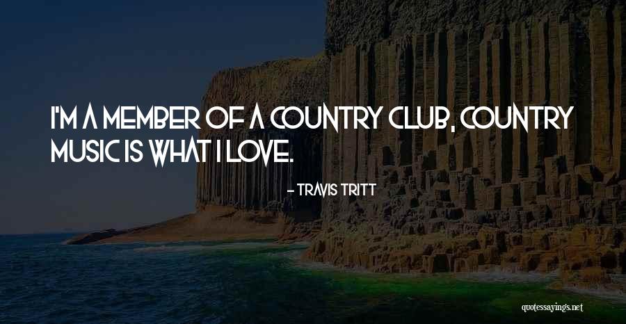 Nirmalangshu Quotes By Travis Tritt Nirmalangshu Quotes By Travis Tritt